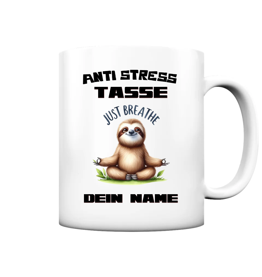 Anti Stress Tasse - personalisierbare Tassen - Tasse matt