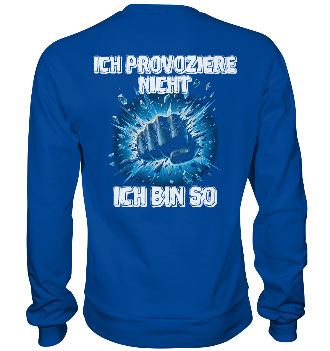 Provozieren - Basic Sweatshirt