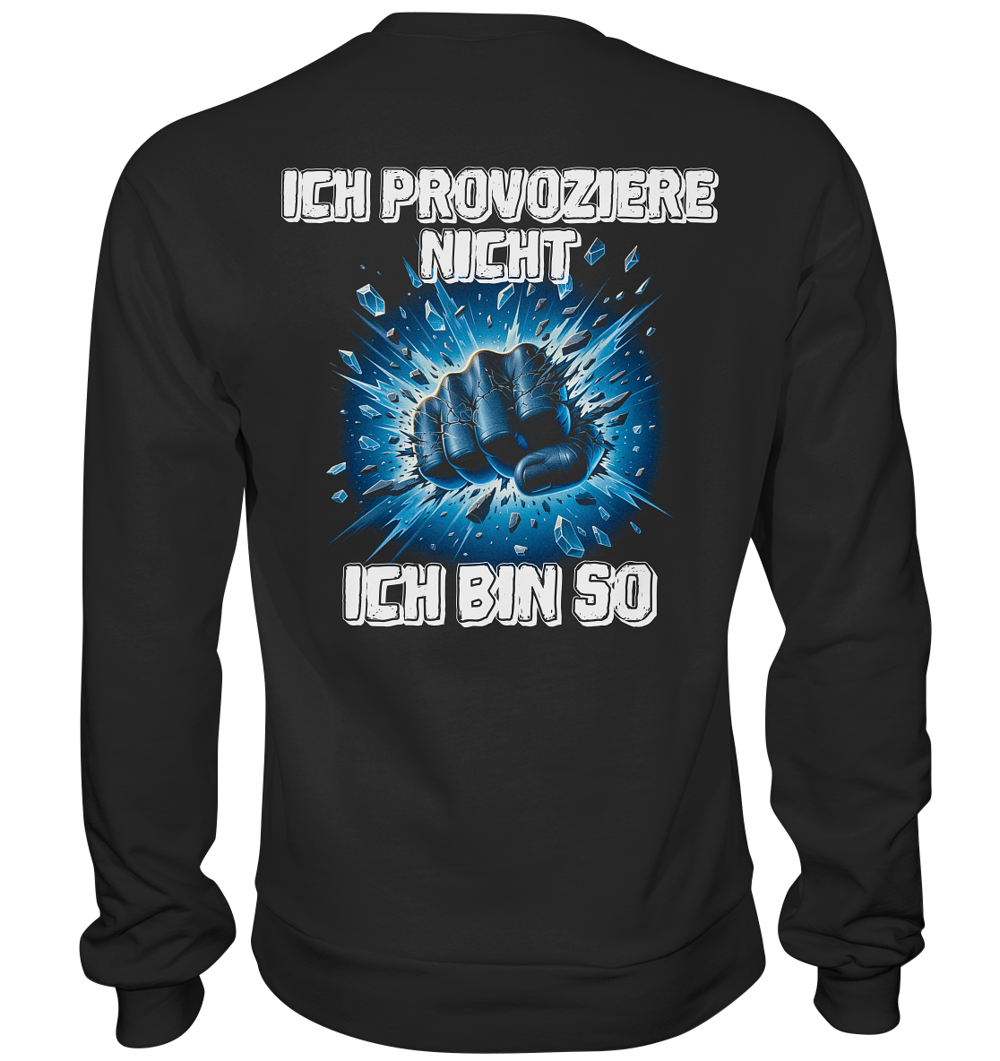 Provozieren - Basic Sweatshirt