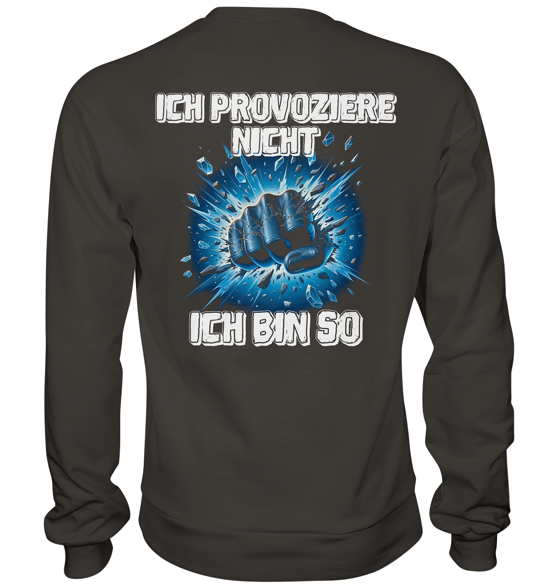 Provozieren - Basic Sweatshirt