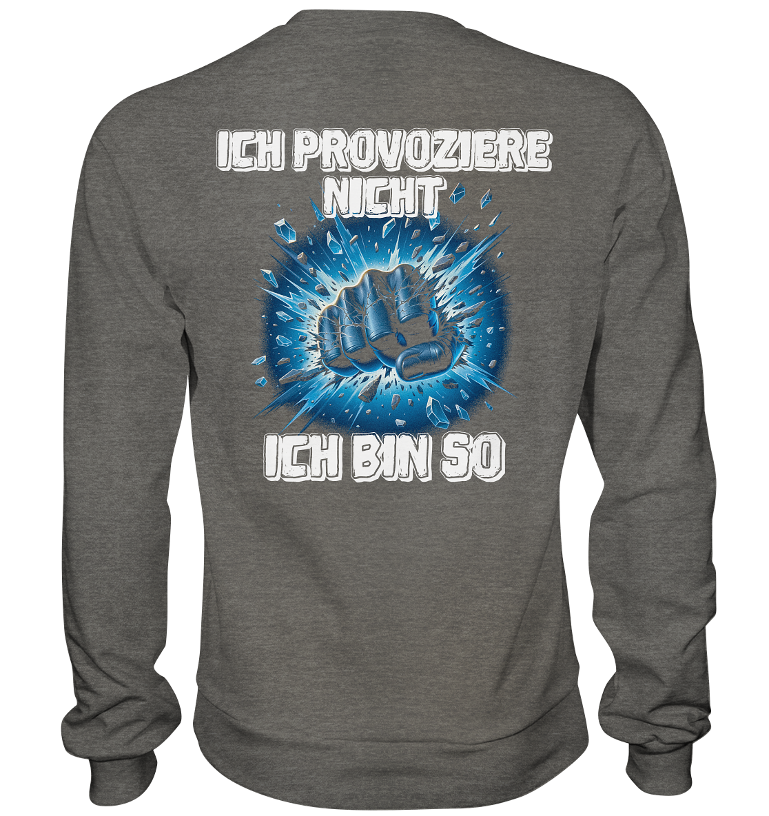 Provozieren - Basic Sweatshirt