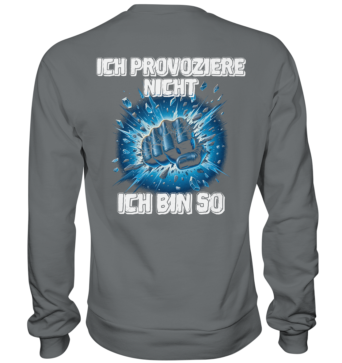 Provozieren - Basic Sweatshirt