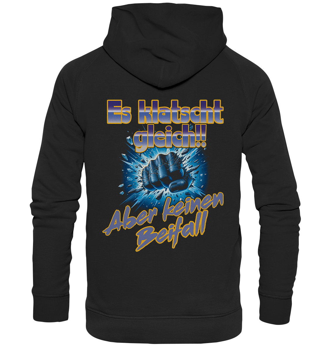 Es klatscht gleich - Basic Unisex Hoodie