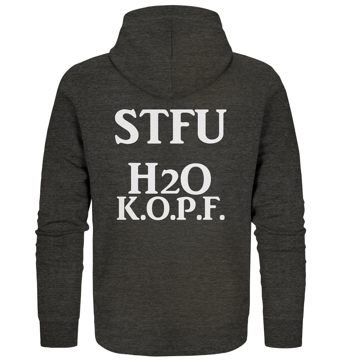 STFU Abkürzung Freche Sprüche- Organic Zipper