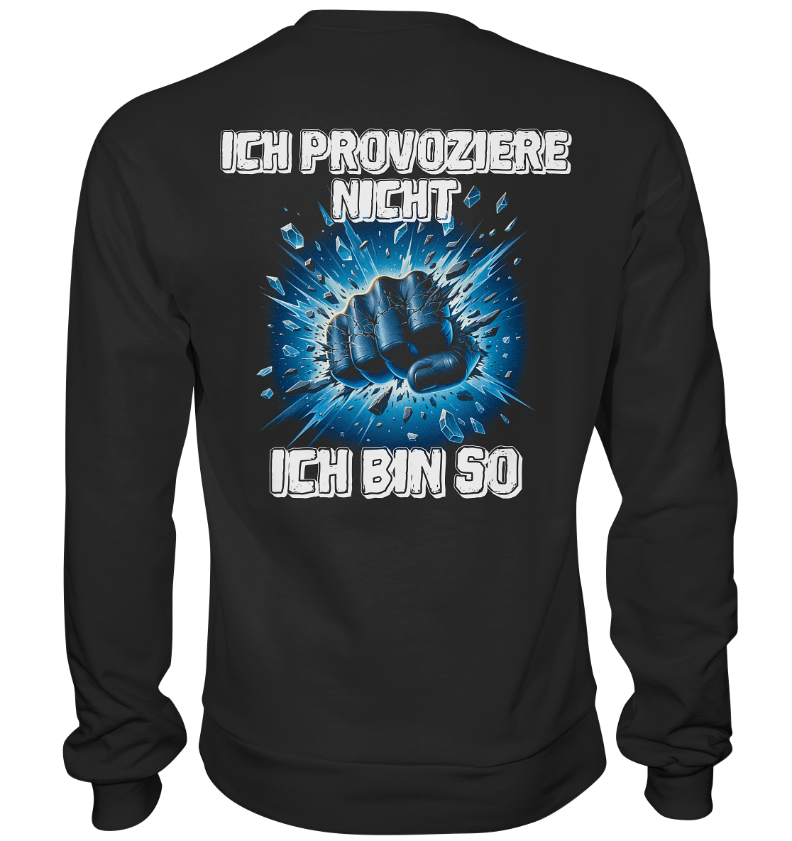 Provozieren - Premium Sweatshirt