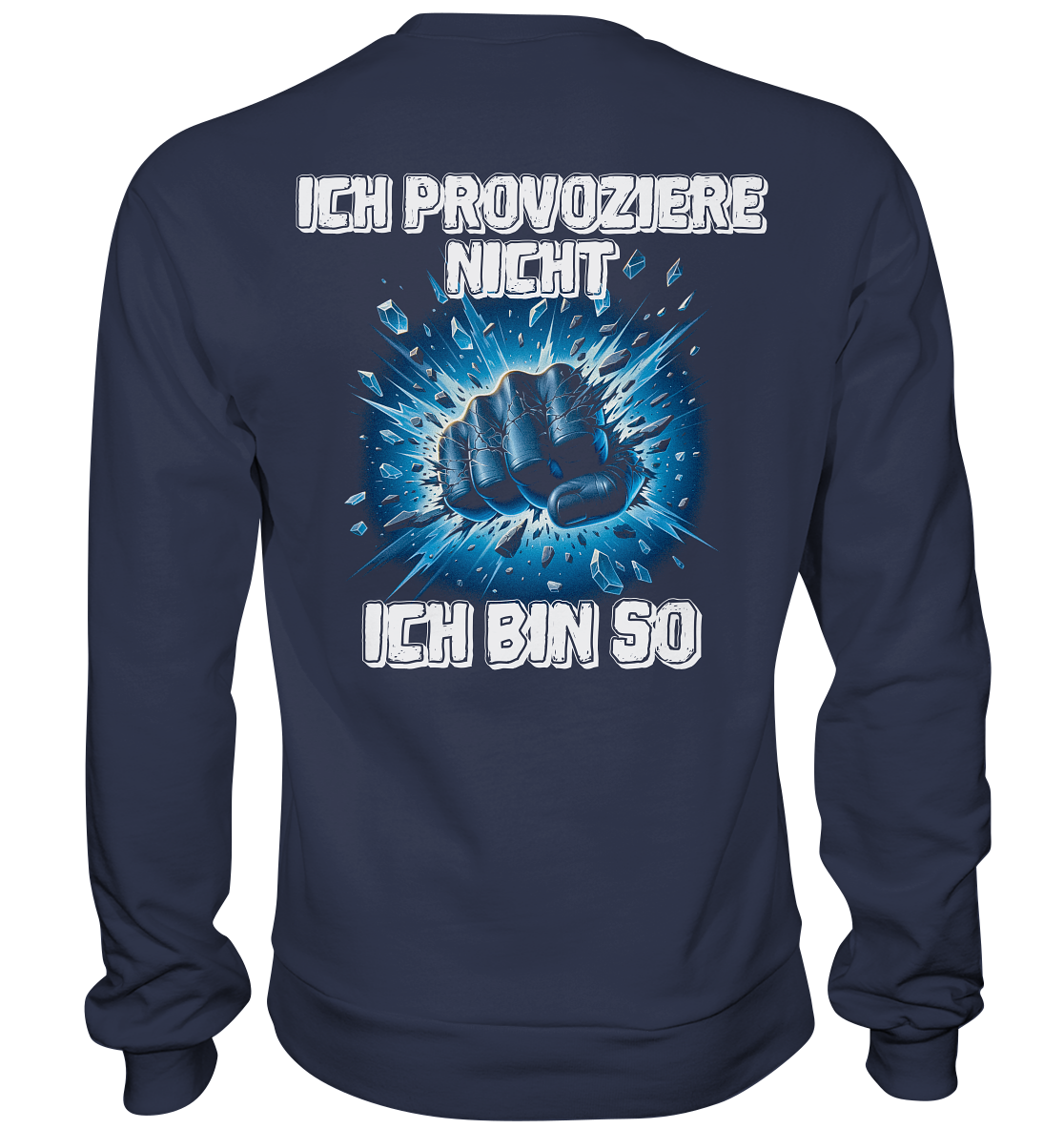 Provozieren - Premium Sweatshirt