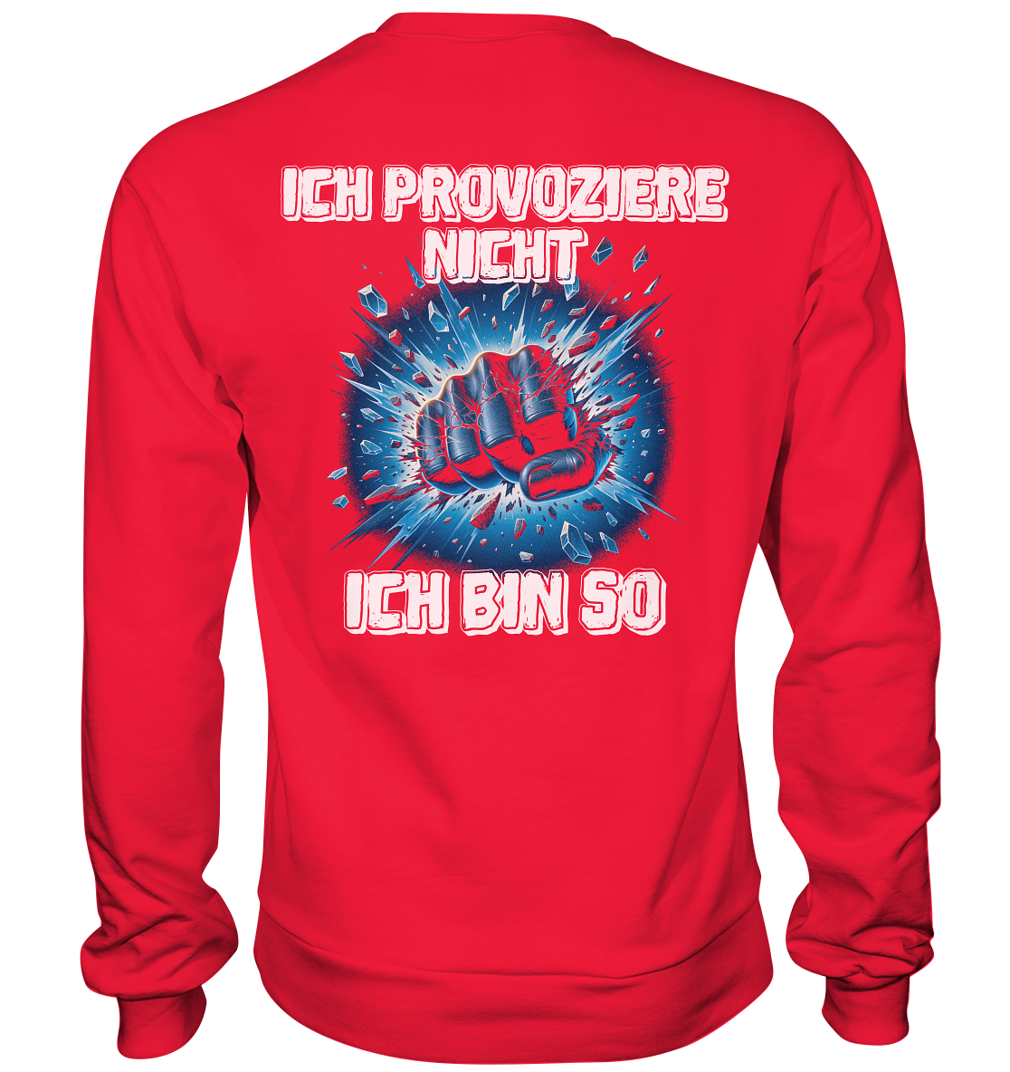 Provozieren - Premium Sweatshirt