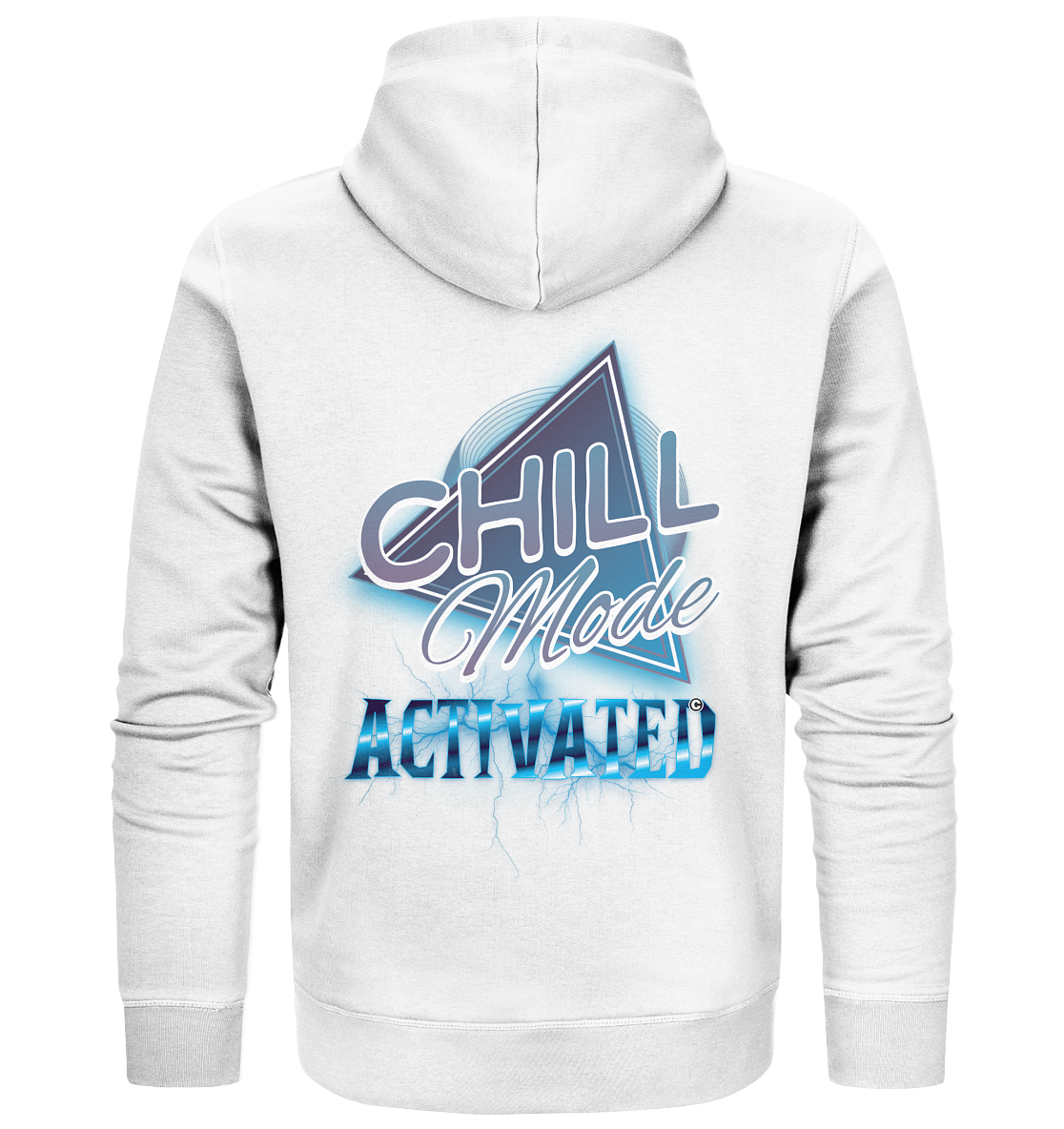 Chill Mode Activated - Zipper