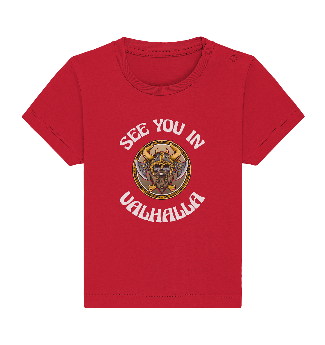 SEE YOU IN VALHALLA - STREETWEAR - STATEMENT - Baby Organic Shirt