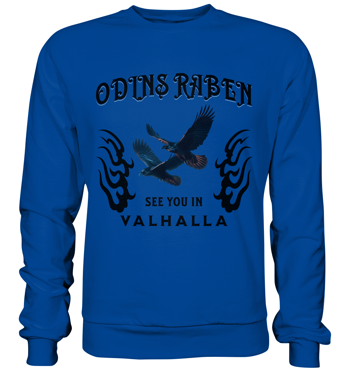 Odins Raben- See you - Basic Sweatshirt