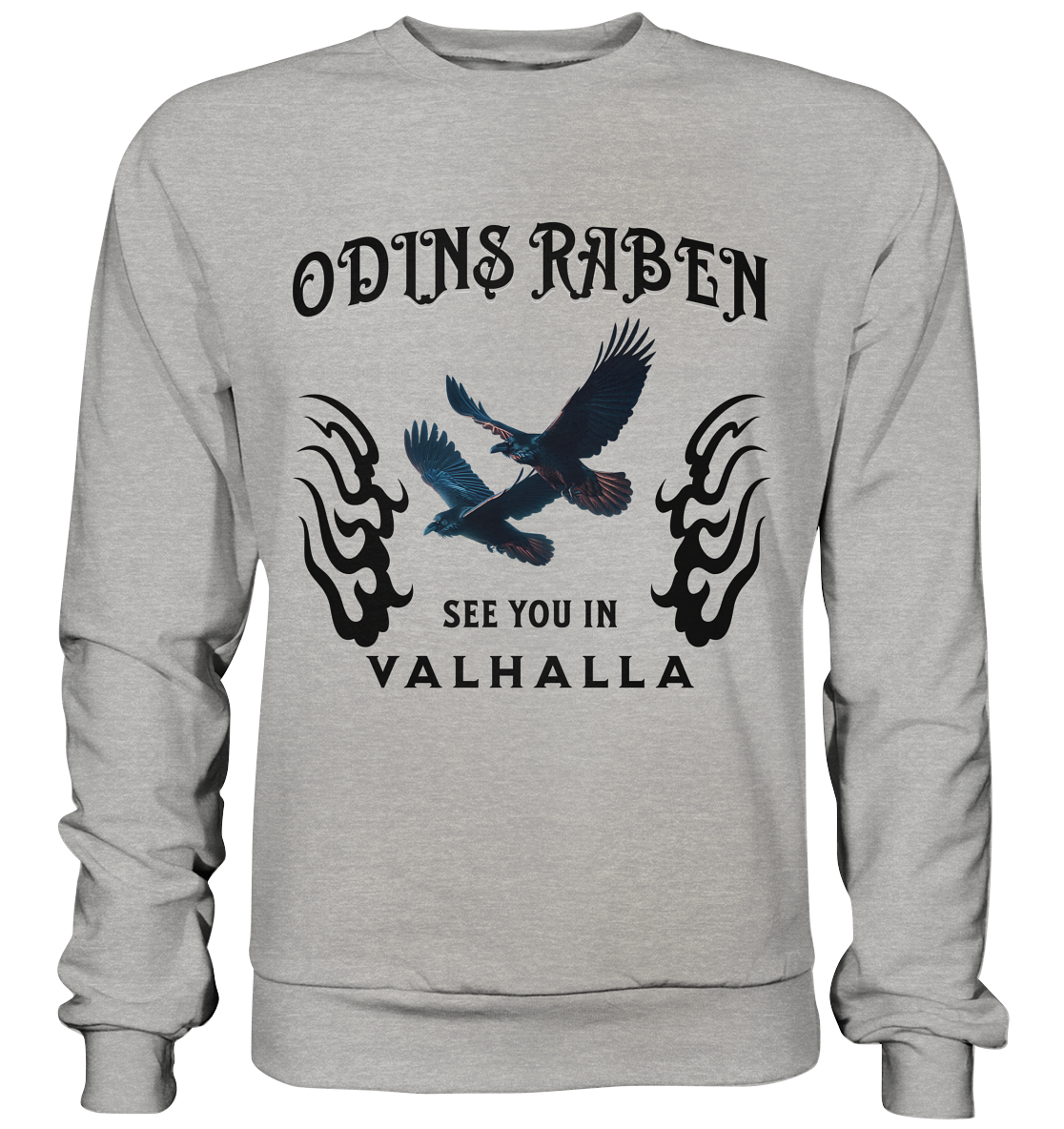 Odins Raben- See you - Basic Sweatshirt