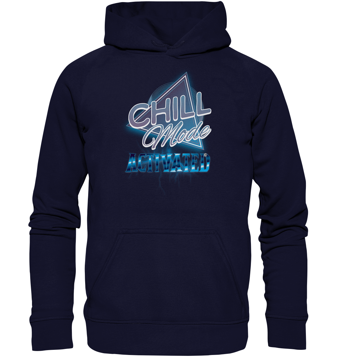 Chill Mode Activated - Basic Unisex Hoodie