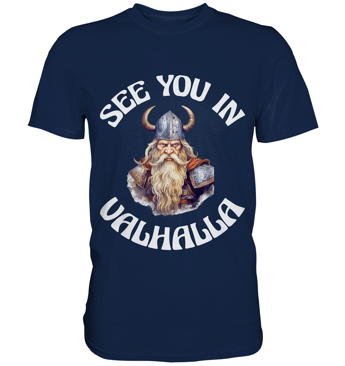 SEE YOU IN VALHALLA NO 2 - STREETWEAR - STATEMENT - Classic Shirt