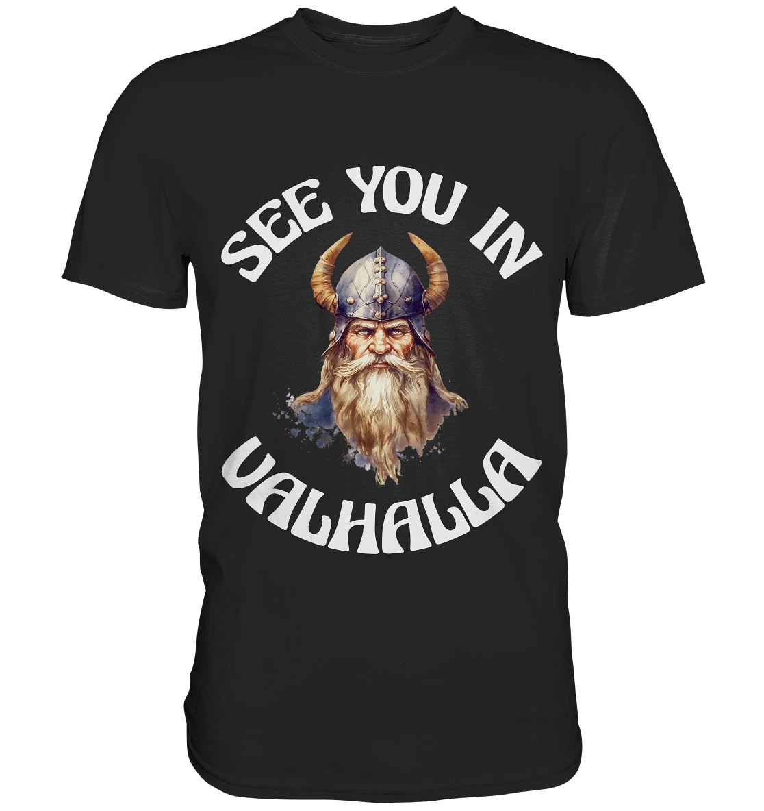 SEE YOU IN VALHALLA NO 3 - STREETWEAR - STATEMENT - Classic Shirt