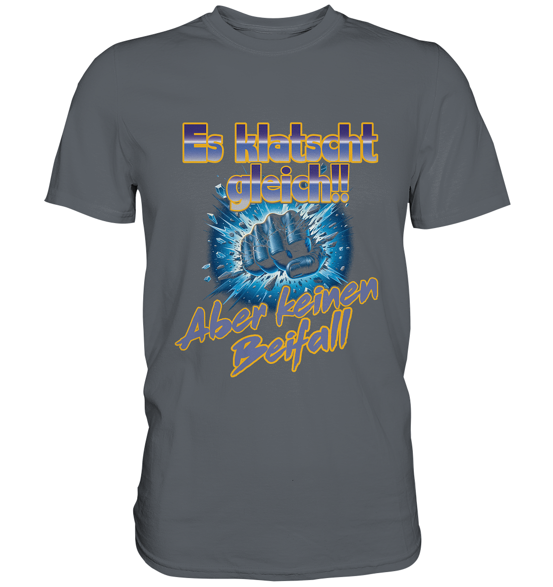 Es klatscht gleich - Classic Shirt