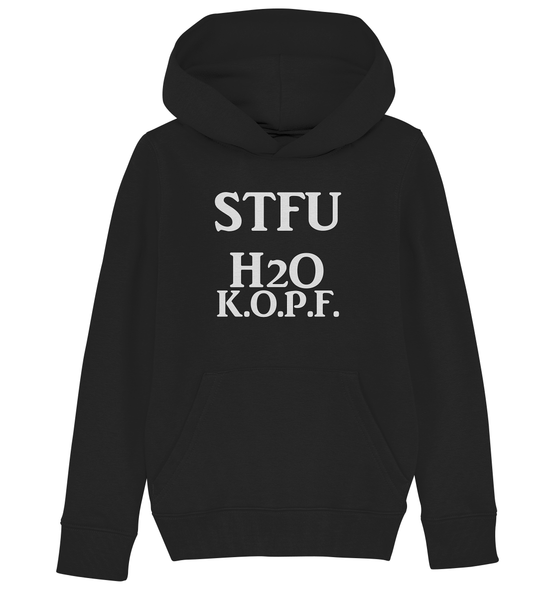 STFU Abkürzung Freche Sprüche- Kinder Organic Hoodie