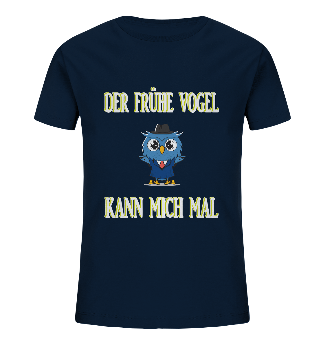 DER FRÜHE VOGEL KANN MICH MAL - Kids Organic Shirt