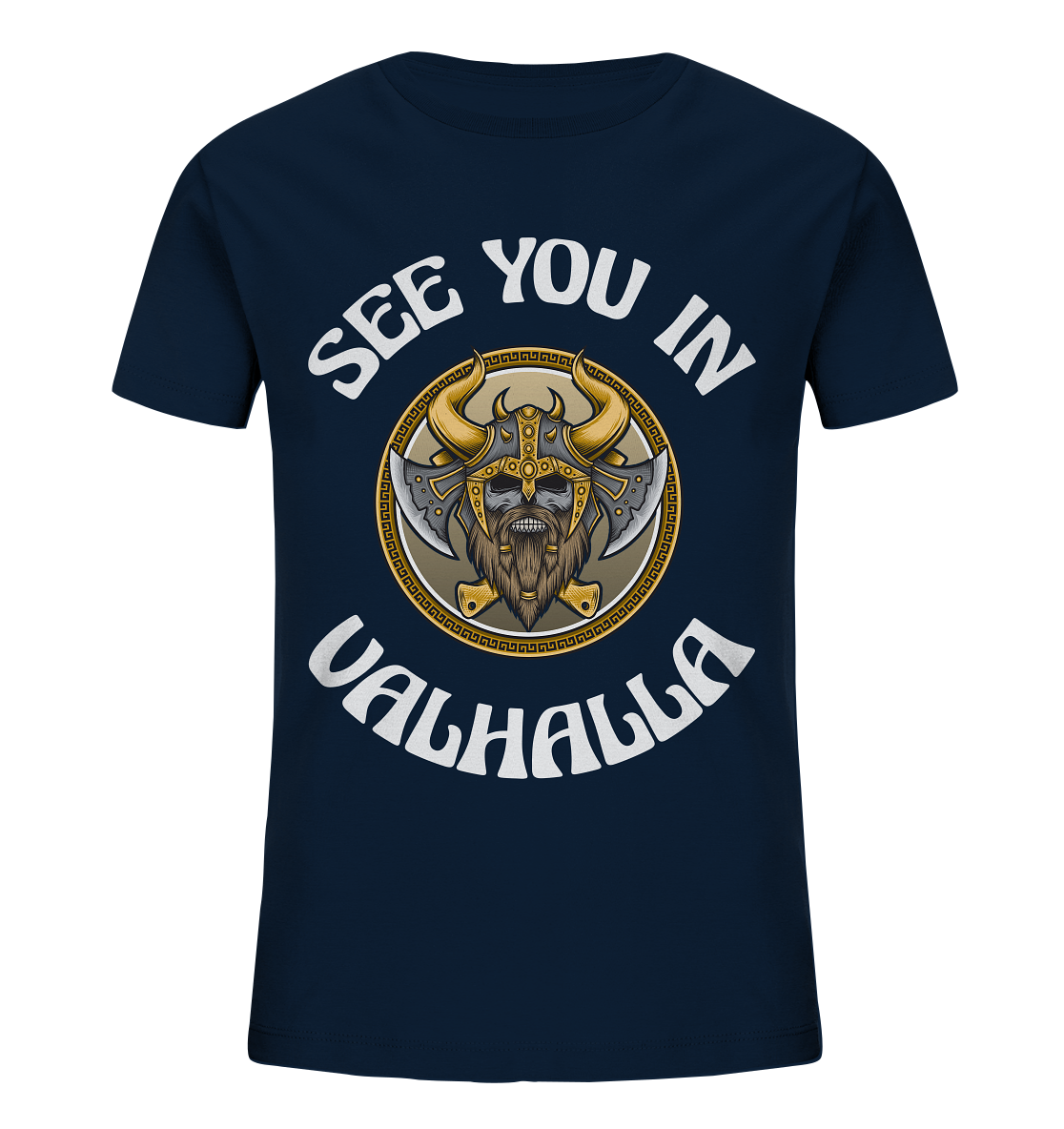 SEE YOU IN VALHALLA - STREETWEAR - STATEMENT - Kids Organic Shirt