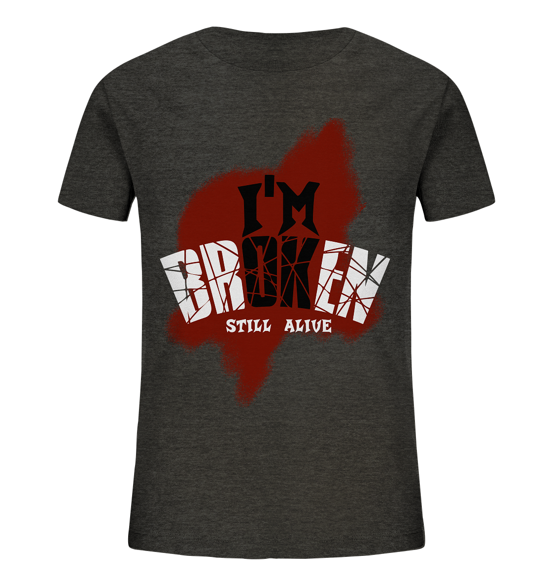 I'M OK - I'M BROKEN - STILL ALIVE No 2 - Kids Organic Shirt