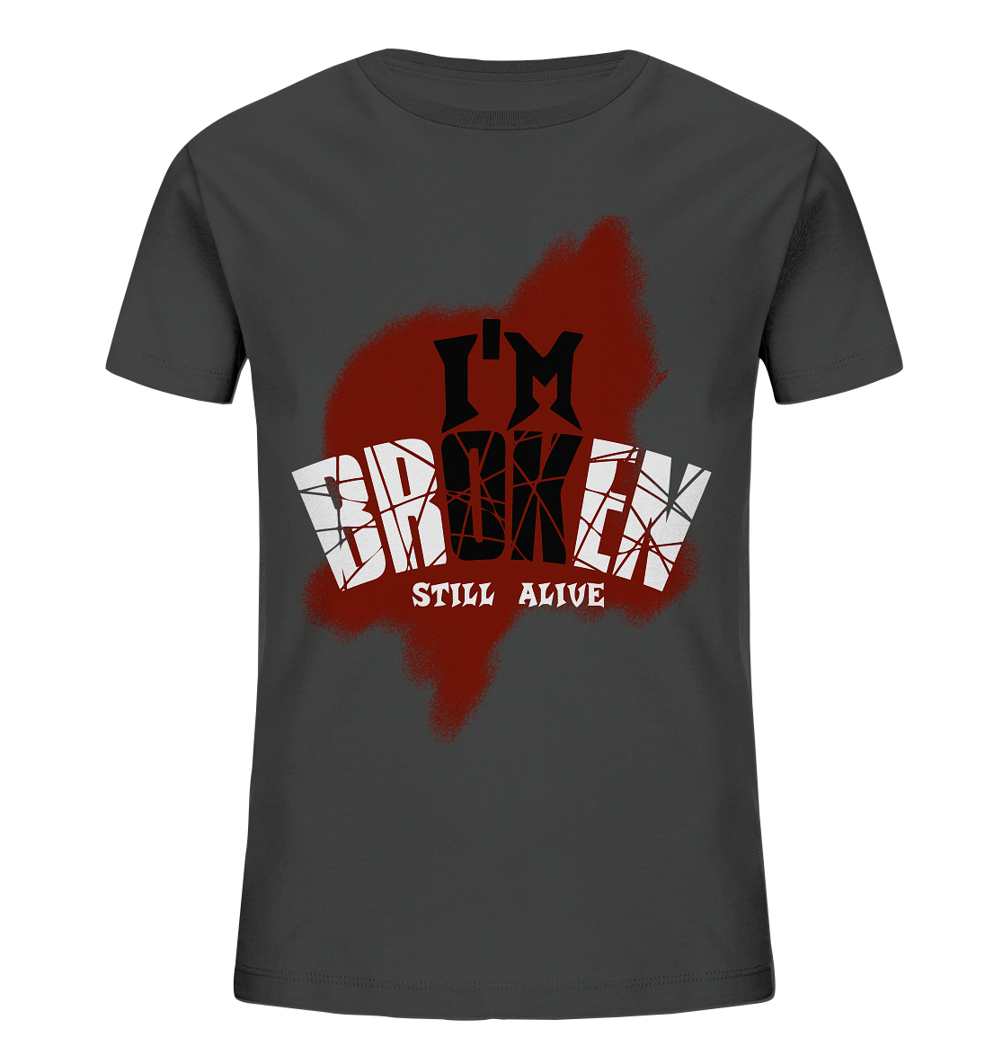 I'M OK - I'M BROKEN - STILL ALIVE No 2 - Kids Organic Shirt