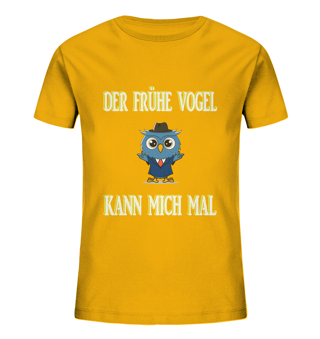 DER FRÜHE VOGEL KANN MICH MAL - Kids Organic Shirt