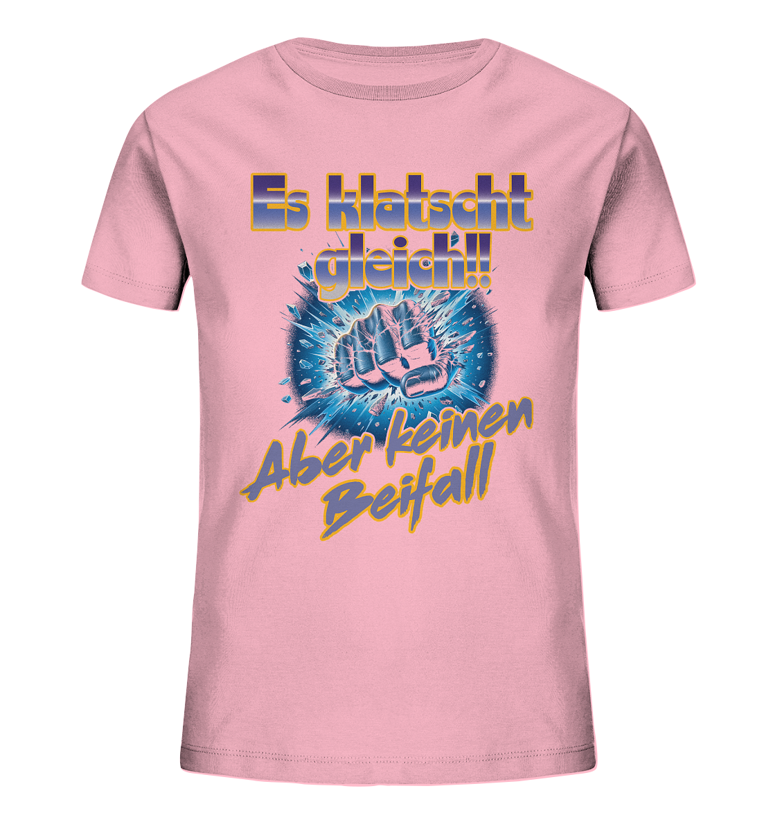 Es klatscht gleich - Kids Organic Shirt