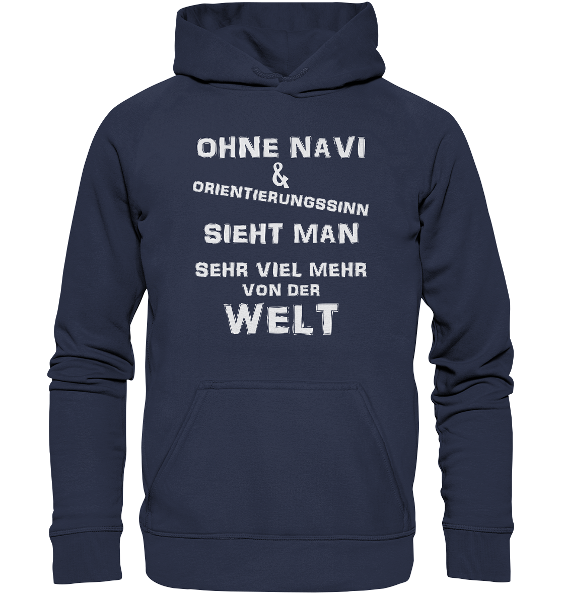 OHNE NAVI & ORIENTIERUNGSSINN - STREETWEAR COOLE SPRÜCHE - Kids Premium Hoodie