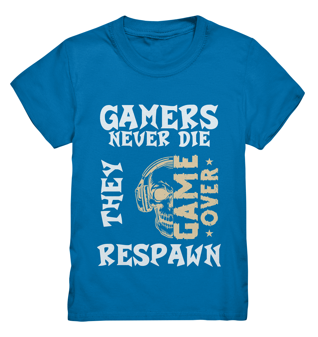 GAMERS NEVER DIE - GAMER STREETWEAR - STATEMENTS - Kids Premium Shirt