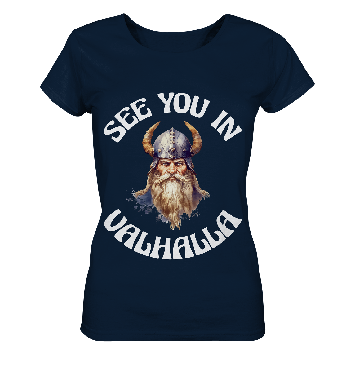 SEE YOU IN VALHALLA NO 3 - STREETWEAR - STATEMENT - Ladies Organic Basic Shirt