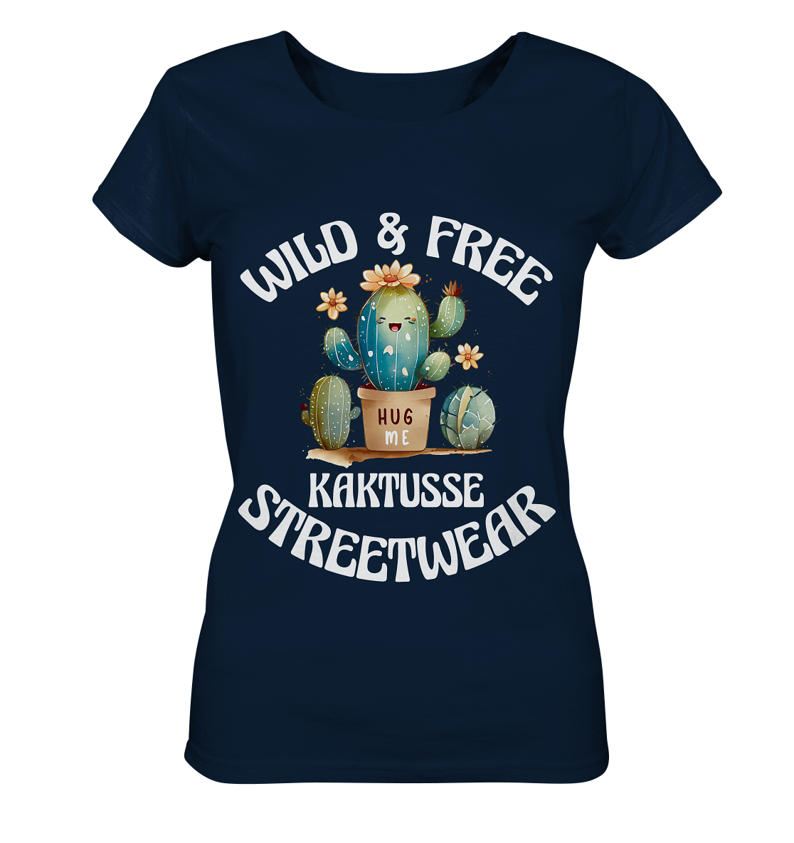 WILD & FREE NO 17 KAKTUSSE - STREETWEAR - STATEMENT - Ladies Organic Basic Shirt