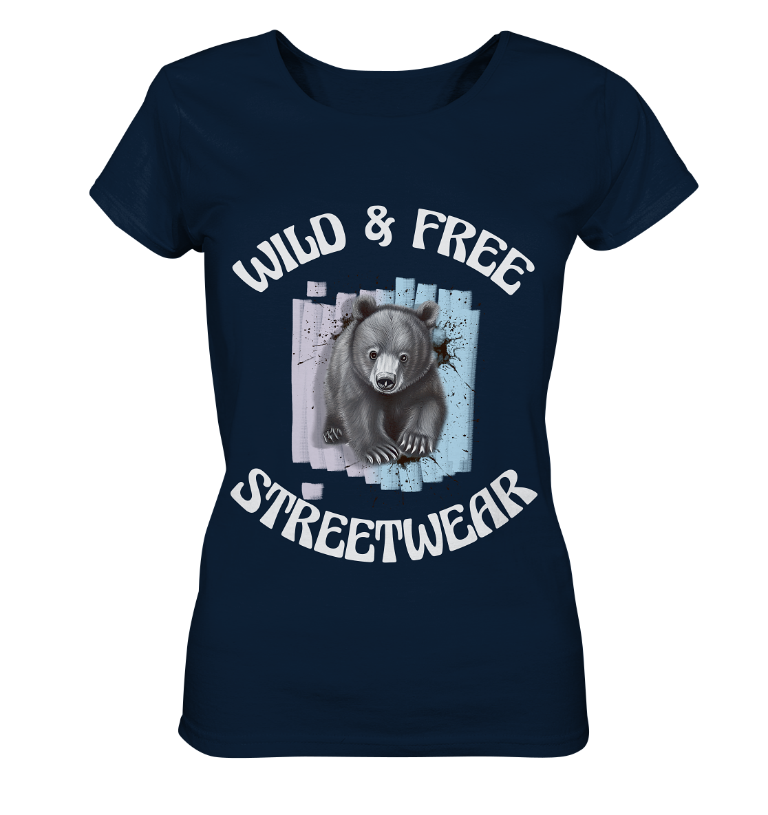 WILD & FREE NO 7 BABY BEAR - STREETWEAR - STATEMENT - Ladies Organic Basic Shirt