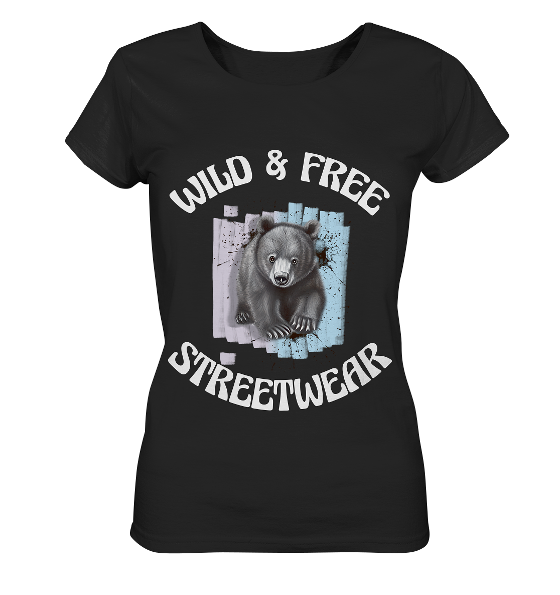 WILD & FREE NO 7 BABY BEAR - STREETWEAR - STATEMENT - Ladies Organic Basic Shirt