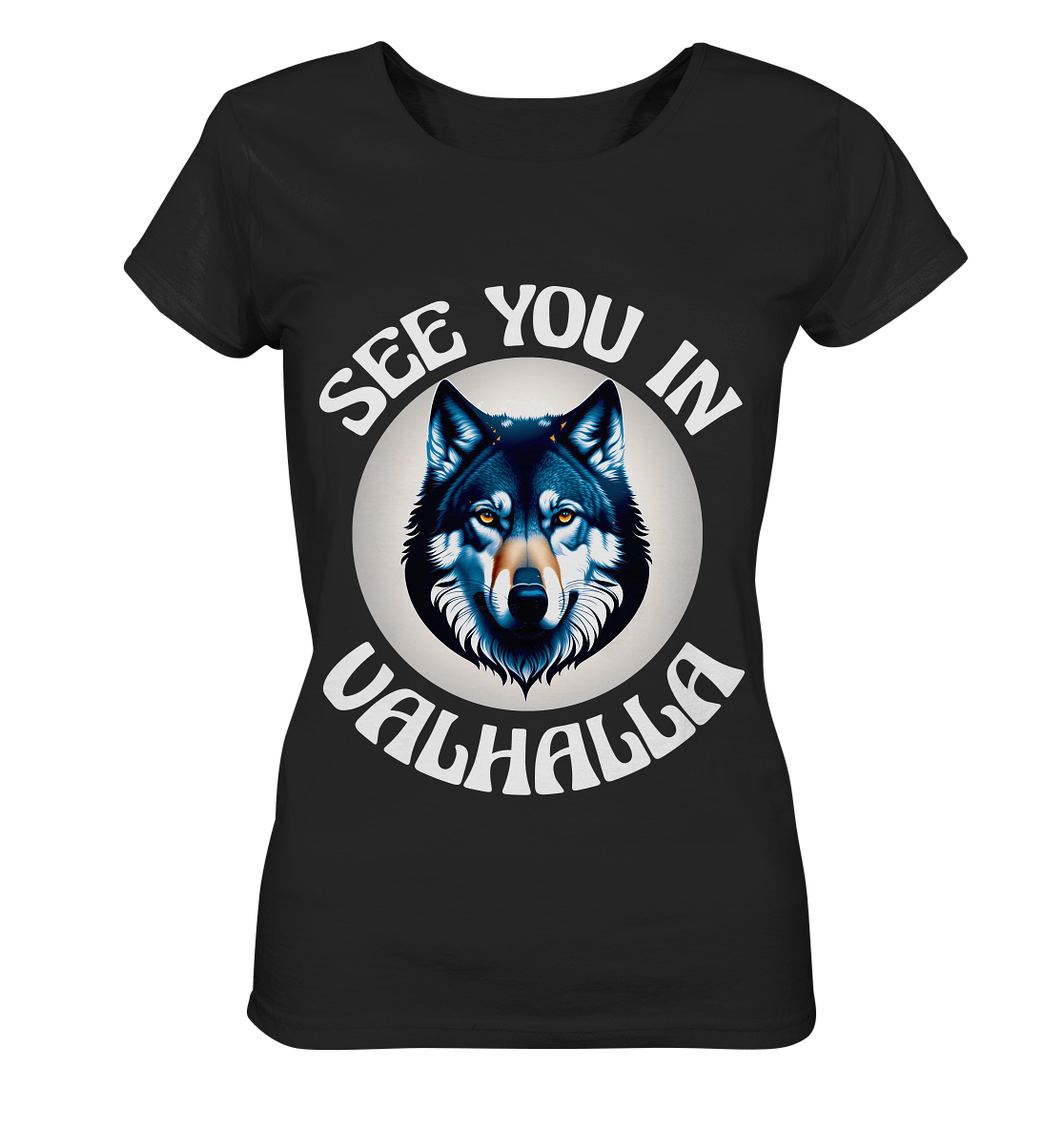 SEE YOU IN VALHALLA NO 5 - STREETWEAR - STATEMENT - Ladies Organic Basic Shirt