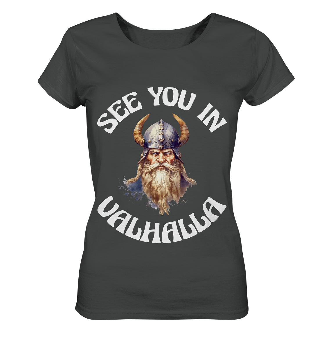 SEE YOU IN VALHALLA NO 3 - STREETWEAR - STATEMENT - Ladies Organic Basic Shirt