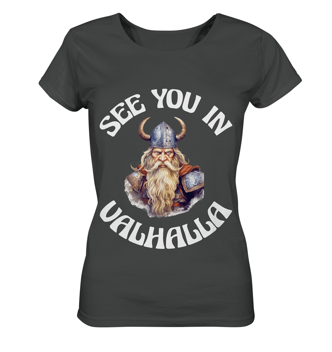 SEE YOU IN VALHALLA NO 2 - STREETWEAR - STATEMENT - Ladies Organic Basic Shirt