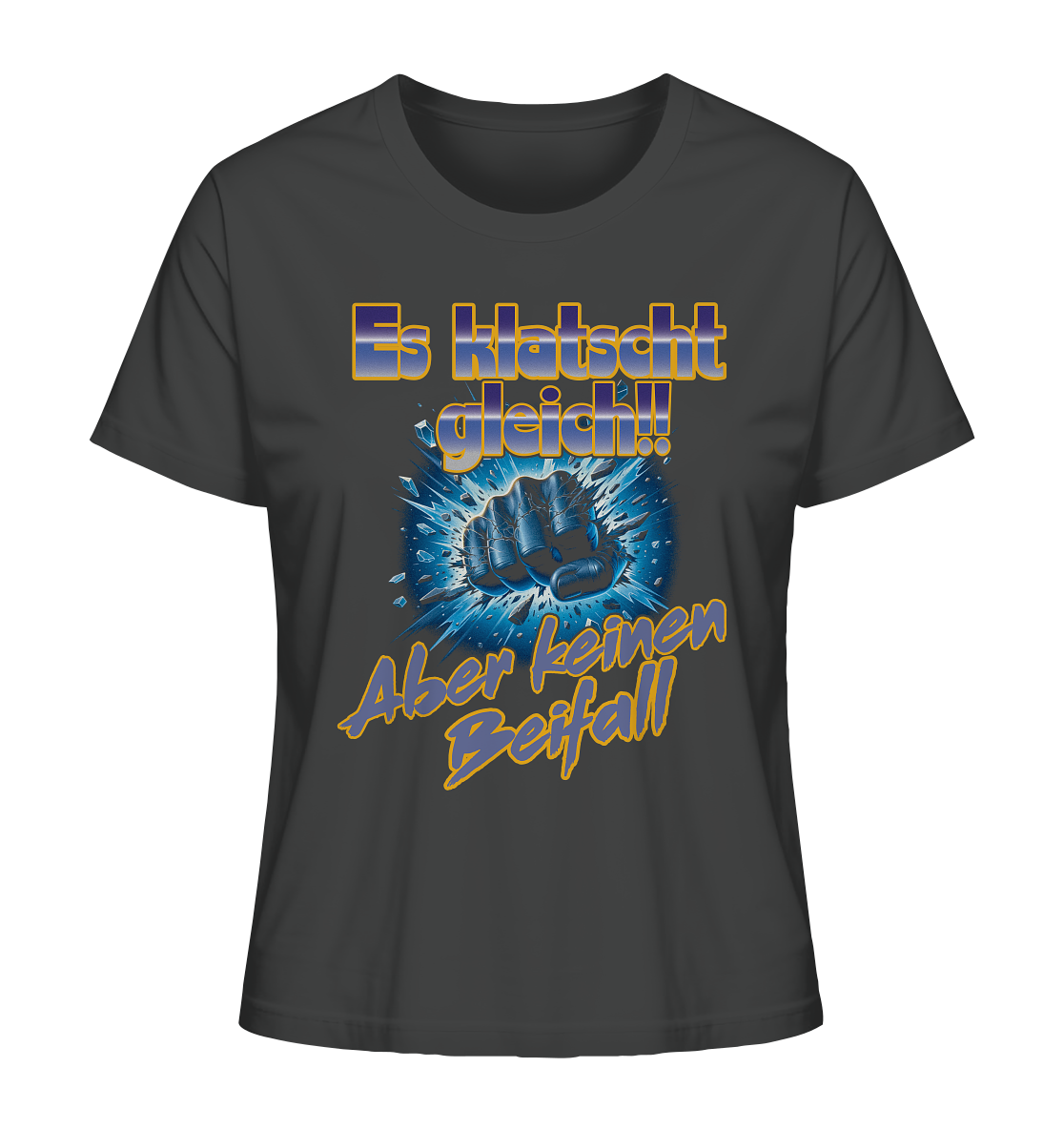 Es klatscht gleich - Ladies Organic Shirt