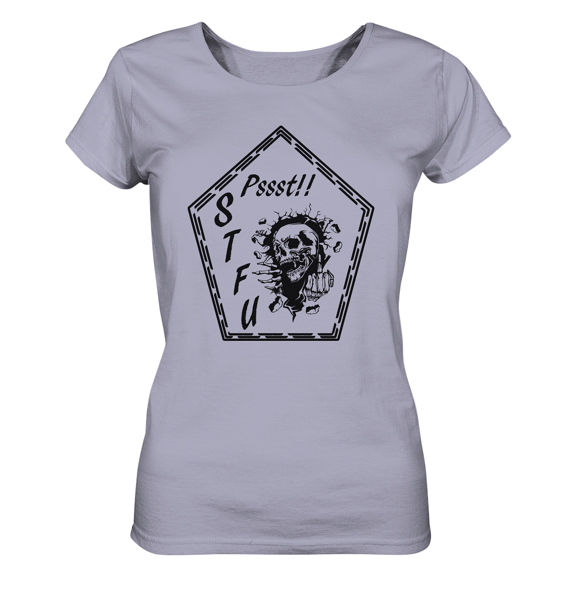 Shut the Fuck up - Ladies Organic Shirt