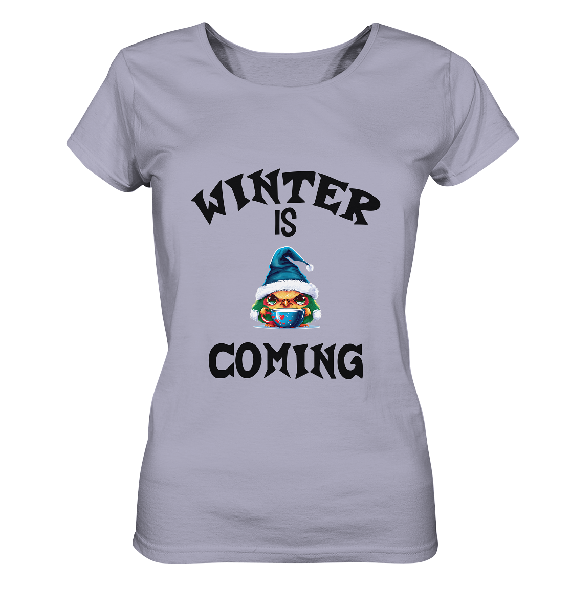 WINTER IS COMING - Ladies Organic Shirt