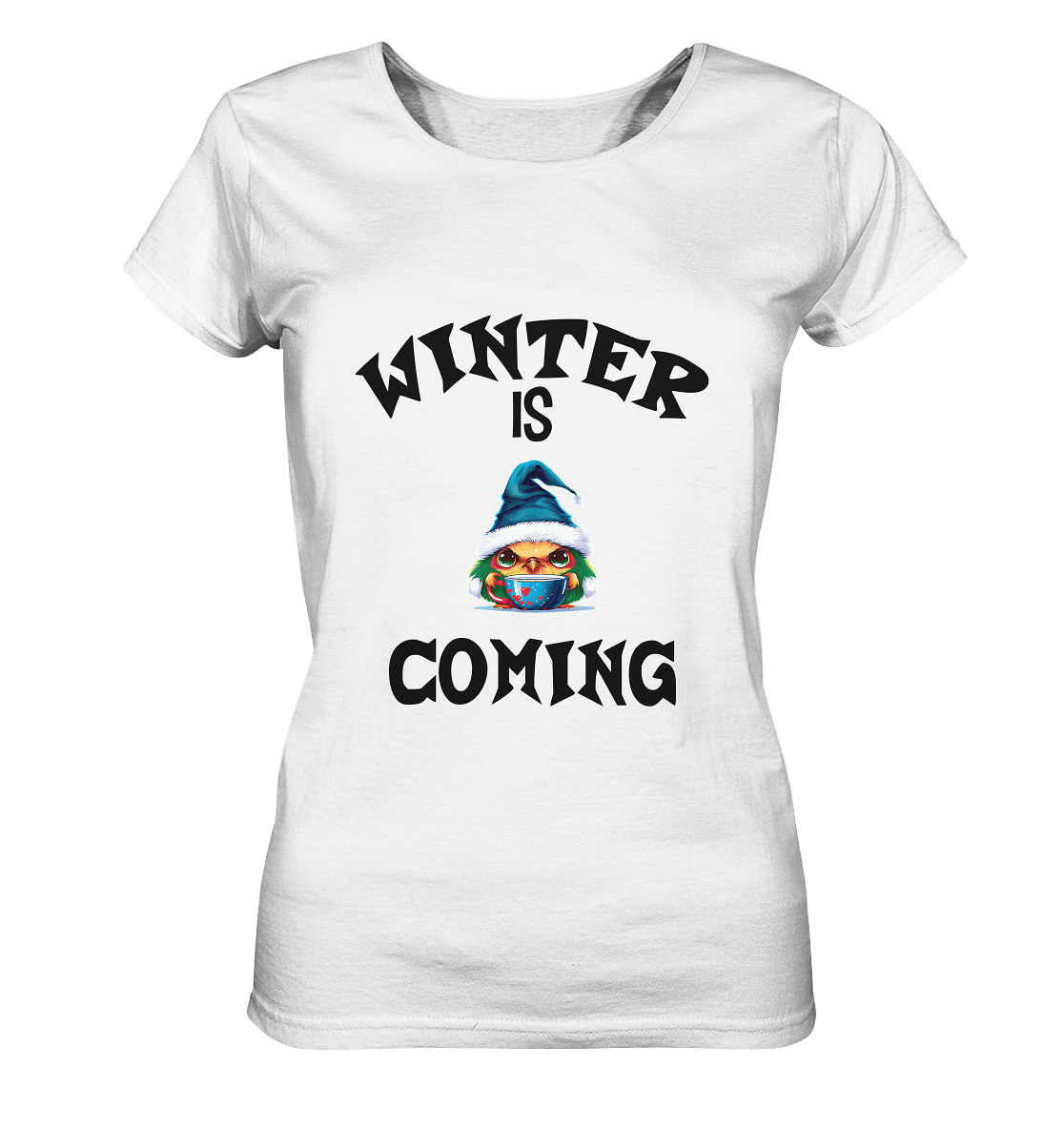 WINTER IS COMING - Ladies Organic Shirt