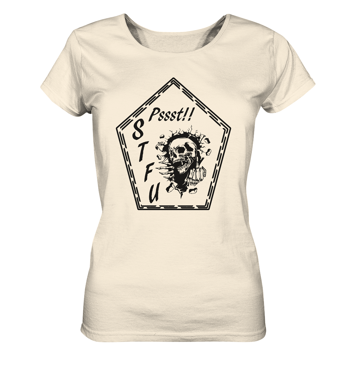 Shut the Fuck up - Ladies Organic Shirt