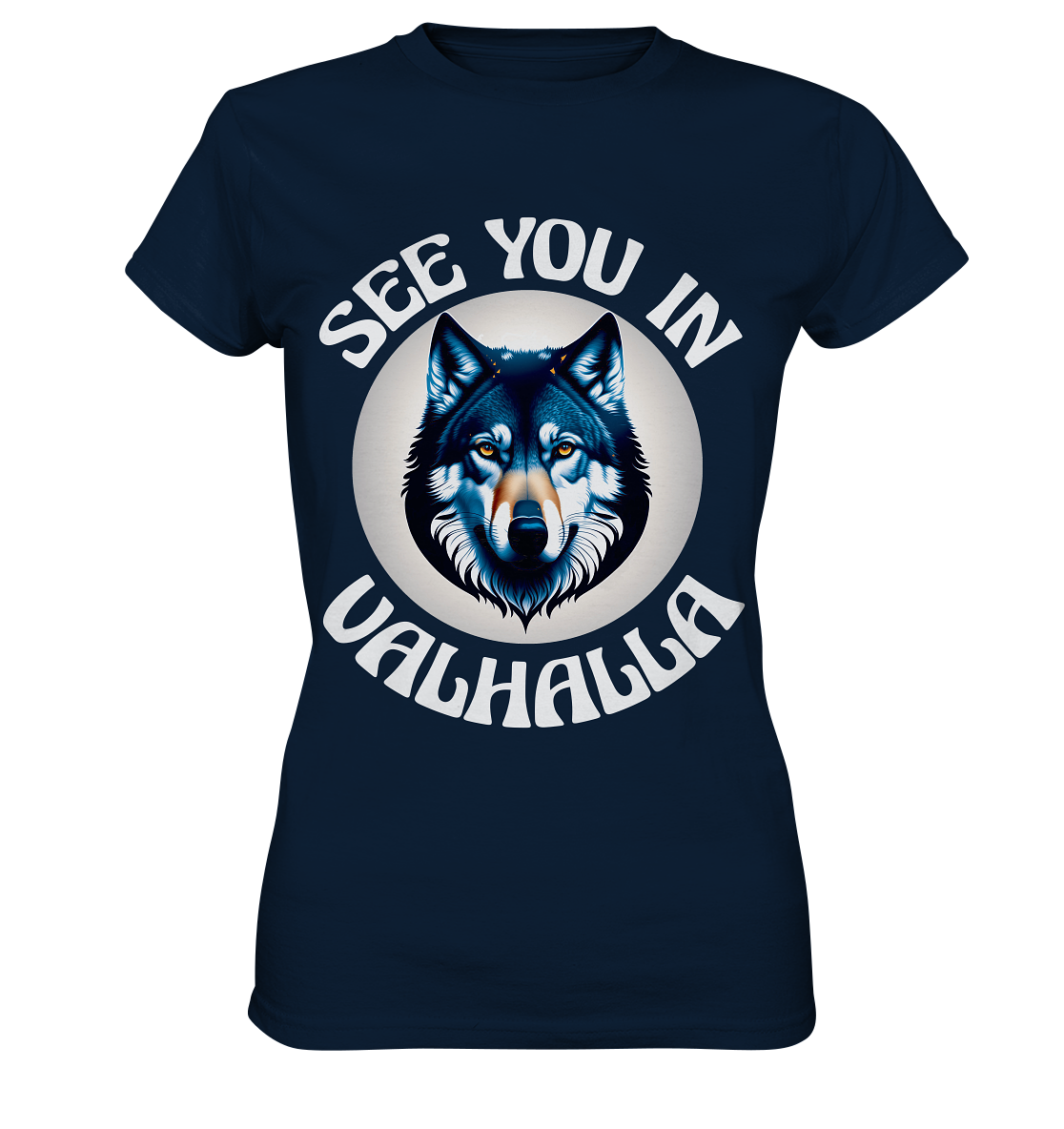 SEE YOU IN VALHALLA NO 5 - STREETWEAR - STATEMENT - Ladies Premium Shirt