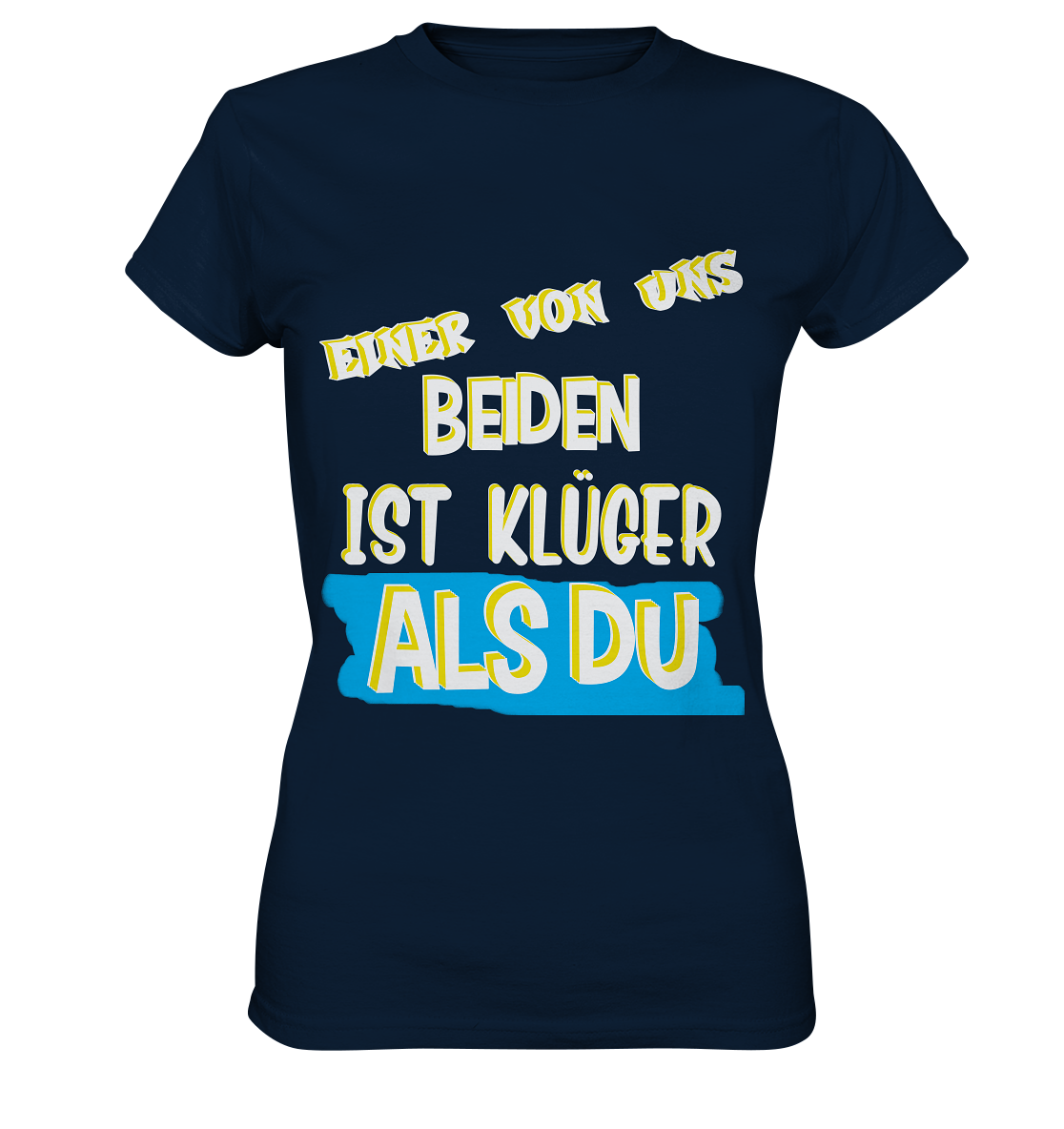 T-Shirt Damen- Der Klügere- Freche Sprüche Streetwear Premium T-Shirt