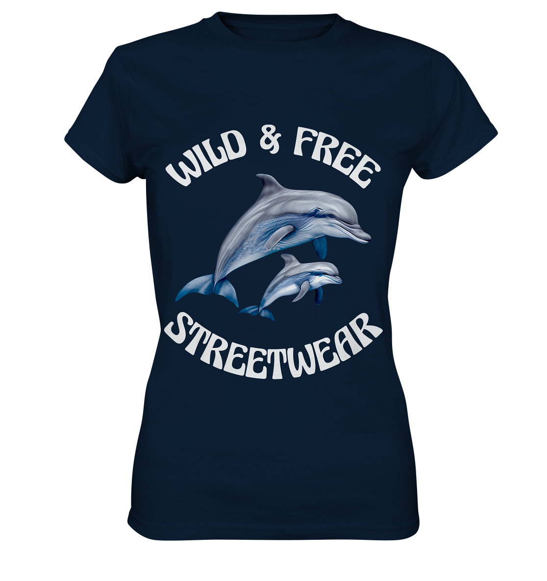 WILD & FREE NO 10 DOLPHIN FAMILY - STREETWEAR - STATEMENT - Ladies Premium Shirt