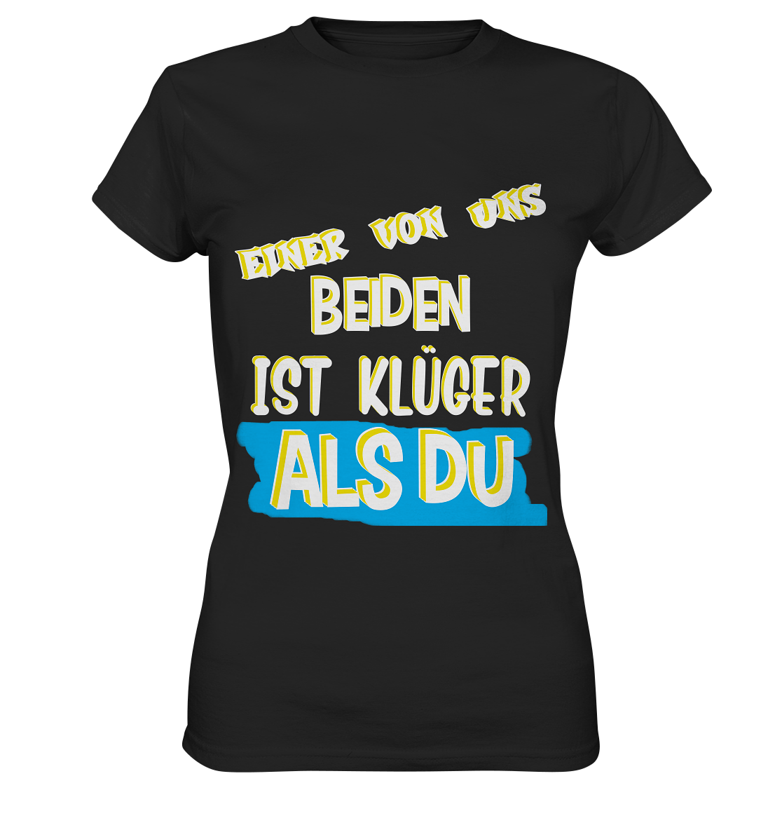 T-Shirt Damen- Der Klügere- Freche Sprüche Streetwear Premium T-Shirt