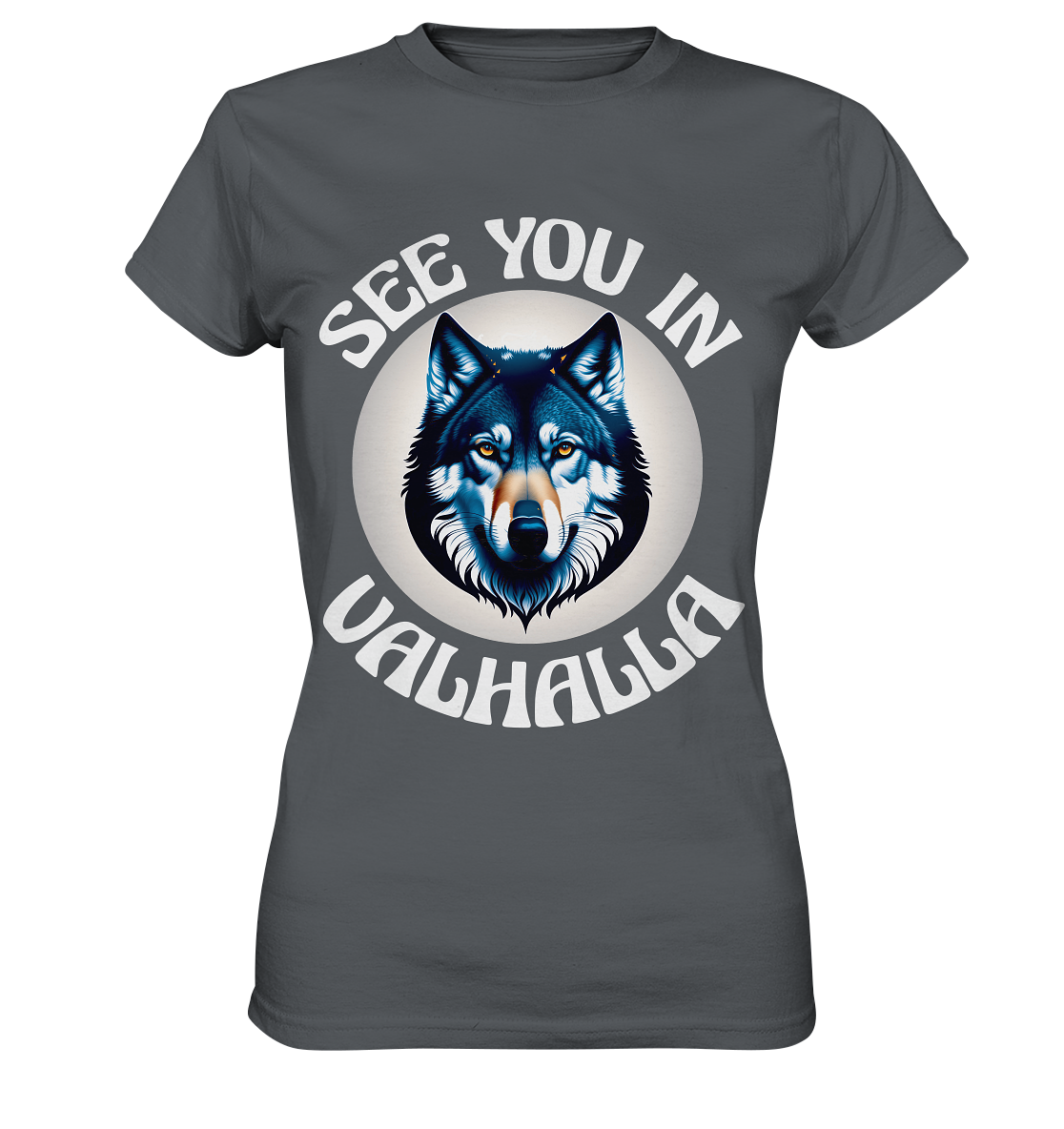 SEE YOU IN VALHALLA NO 5 - STREETWEAR - STATEMENT - Ladies Premium Shirt