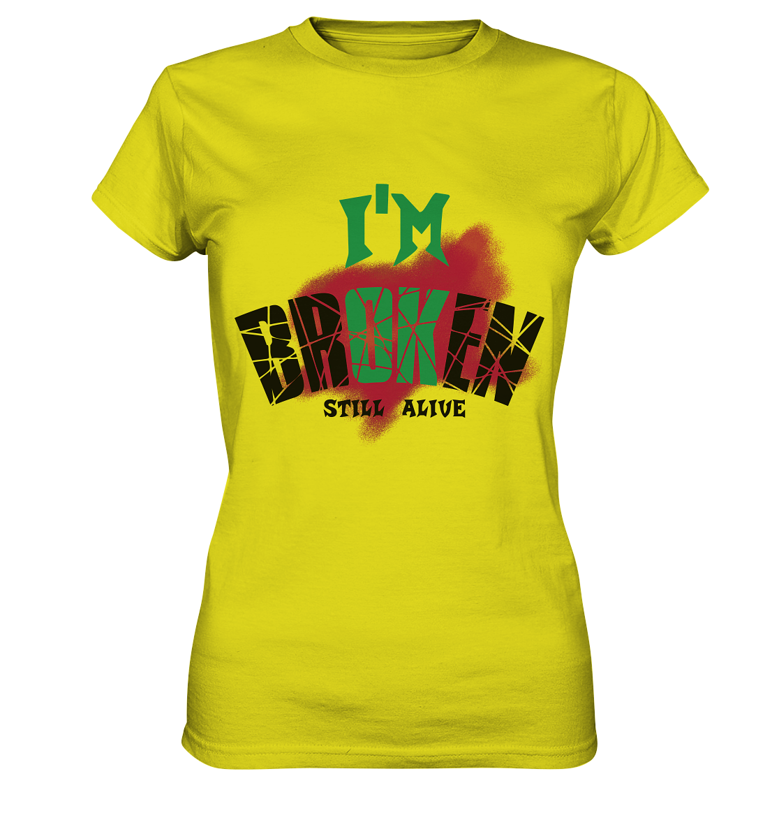 I'M OK - I'M BROKEN - STREETWEAR COOLE SPRÜCHE - Ladies Premium Shirt