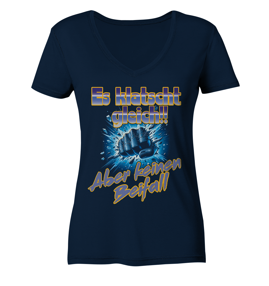 Es klatscht gleich - Ladies V-Neck Shirt