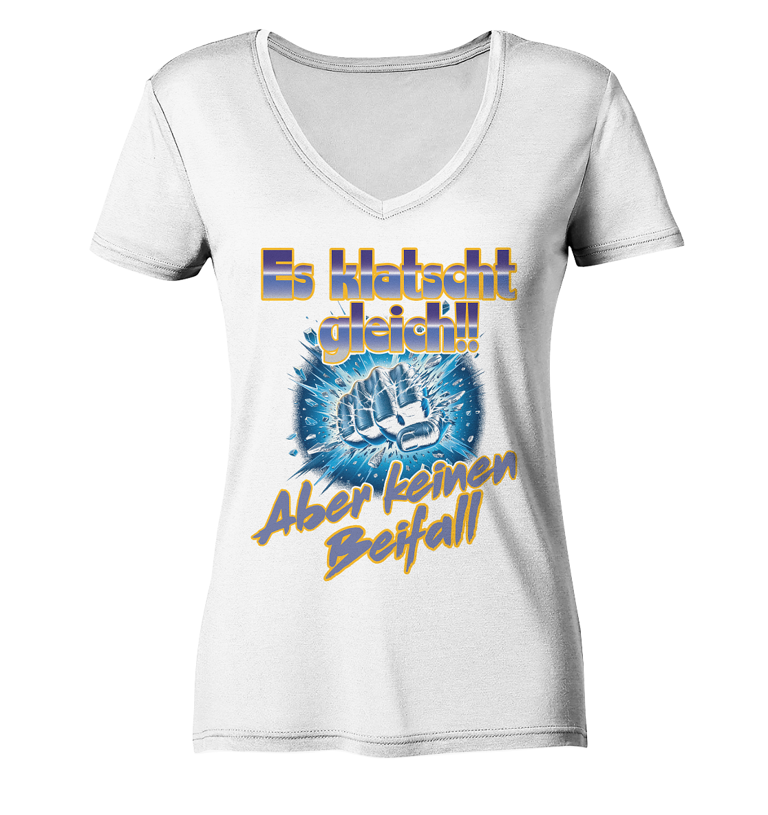 Es klatscht gleich - Ladies V-Neck Shirt