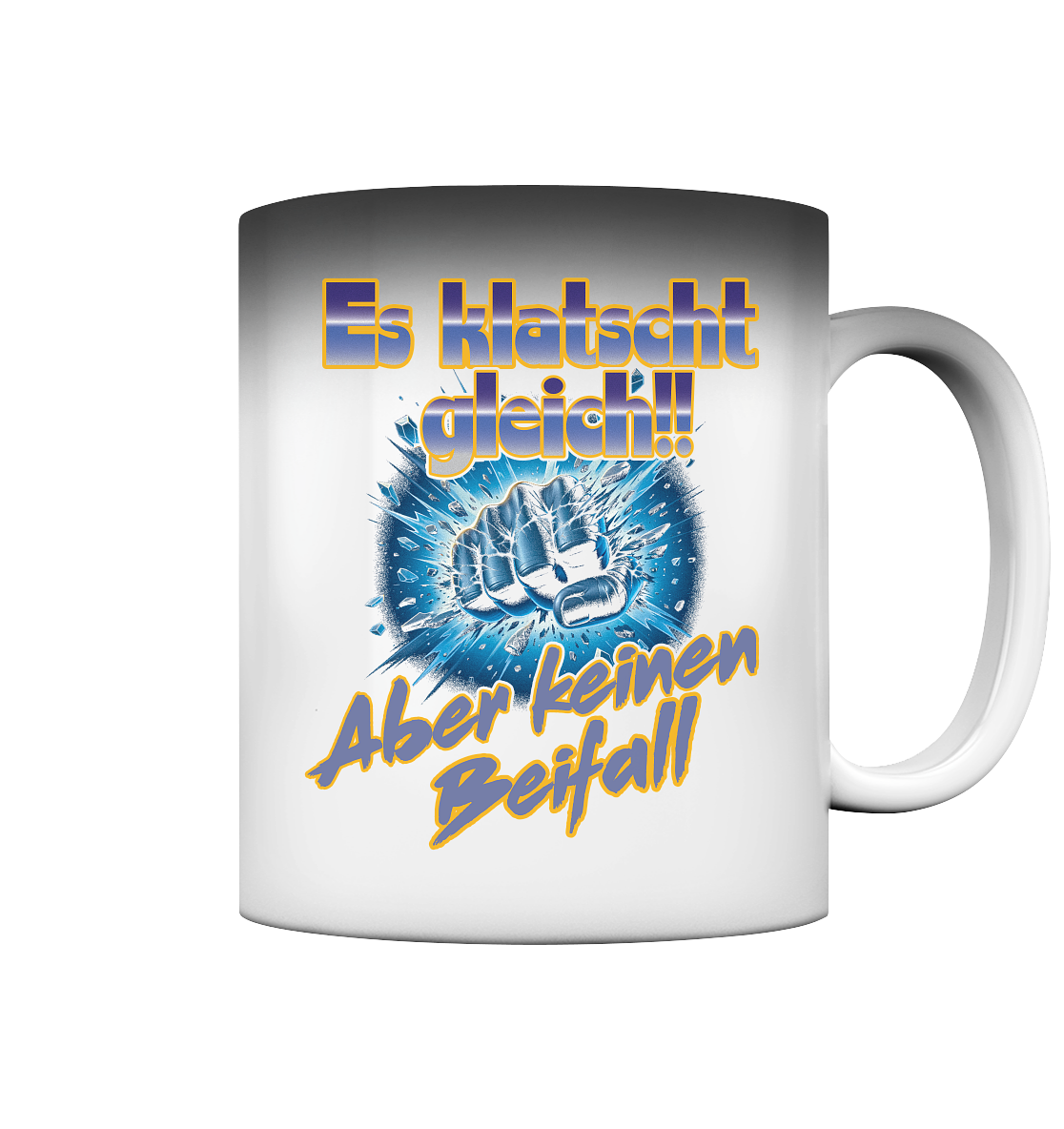 Es klatscht gleich - Magic Mug