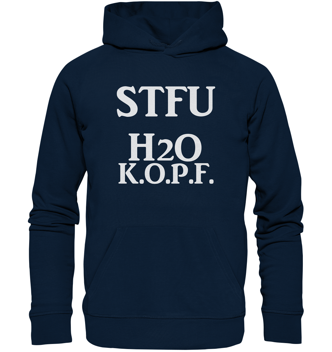 STFU Abkürzung Freche Sprüche- Organic Basic Hoodie